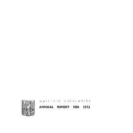 Annual Report 1973 Griffith University