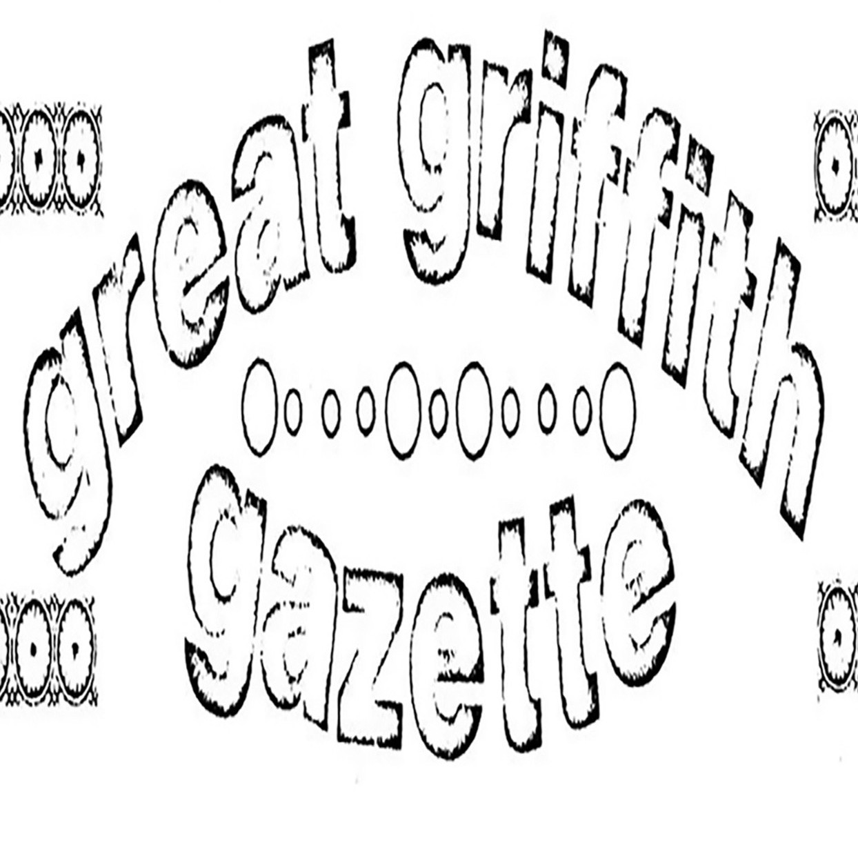Great Griffith Gazette